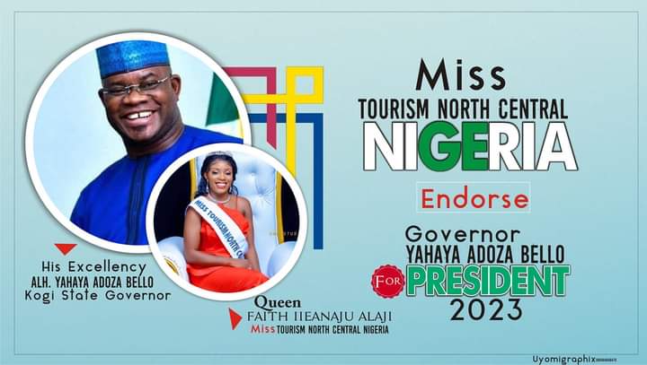 2023 PRESIDENCY: Miss Tourism North Central Nigeria, Queen Alaji Faith Ileaneju Drums Support For Governor Yahaya Bello, Urges Him To Join Presidential Race