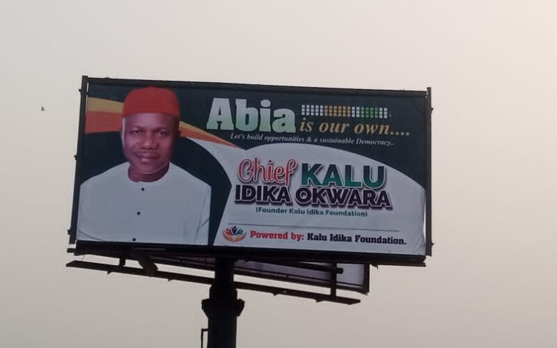 2023: Kalu Idika’s Governorship Campaign Billboards Spotted In Aba, Umuahia, Ohafia, Others (PHOTOS)