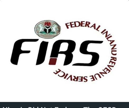Nigeria Did Not Endorse The OECD Minimum Corporate Tax Agreement In The Country’s Best Interest – FIRS