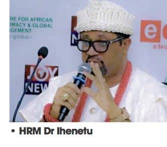 Eze Ndigbo Ghana, HRM Ihenetu Commends CBN/FG On Limited Cash Reversal