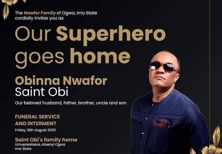 Saint Obi’s Family Announces Burial Arrangement