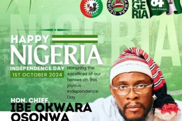 64th Independence Anniversary: Rep. Ibe Okwara Osonwa Urges Nigerians To Embrace Unity, Resilience