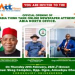 Abia Think Tank Online Newspaper ATTNEWS to Unveil Zonal Office February 20